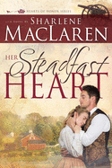 Her Steadfast Heart: Volume 2