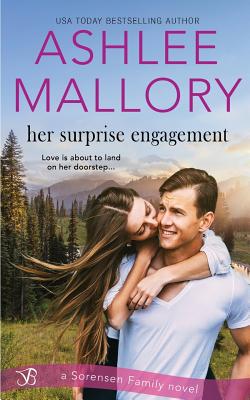 Her Surprise Engagement - Mallory, Ashlee