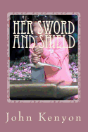 Her Sword and Shield: Chaya's Story