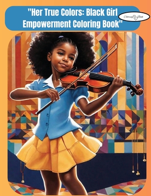 Her True Colors: 'Black Girl Empowering Black girls' - Arnold, Selena
