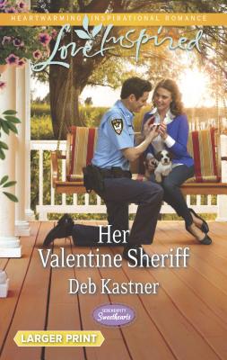 Her Valentine Sheriff - Kastner, Deb