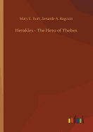 Herakles - The Hero of Thebes