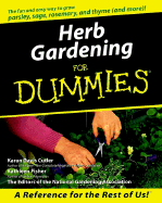 Herb Gardening for Dummies? - Davis Cutler, Karan, and Fisher, Kathleen, and The Editors of the National Gardening Association