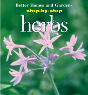 Herb Gardens: Catriona Tudor Erler - Better Homes and Gardens, and Erler, Catriona Tudor, Ms.