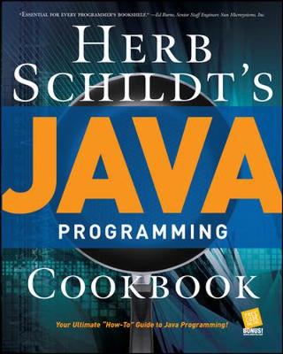 Herb Schildt's Java Programming Cookbook - Schildt, Herbert