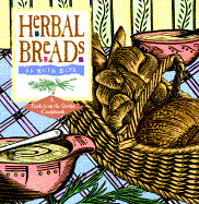 Herbal Breads - Bass, Ruth, and Lappies, Pamela (Editor)