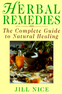 Herbal Remedies & Home Comfort - Nice, Jill
