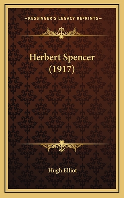 Herbert Spencer (1917) - Elliot, Hugh