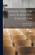 Herbert Spencer and Scientific Education