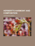 Herbert's Harmony and Composition