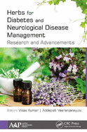 Herbs for Diabetes and Neurological Disease Management: Research and Advancements