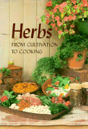 Herbs from Cultivation to Cook