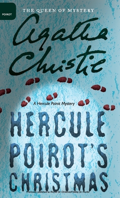 Hercule Poirot's Christmas - Christie, Agatha, and Mallory (DM) (Editor)