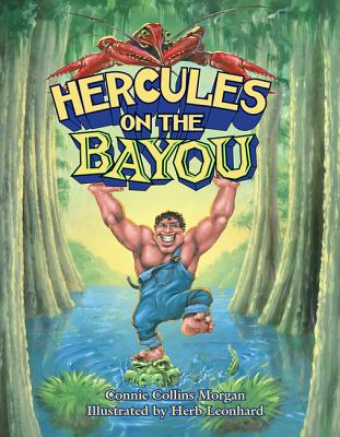 Hercules on the Bayou - Morgan, Connie