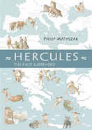Hercules: The First Superhero