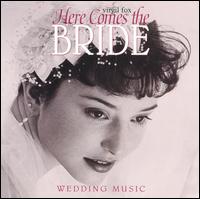 Here Comes the Bride: Wedding Music - Virgil Fox