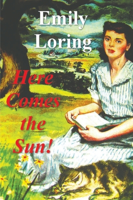 Here Comes the Sun! - Loring, Emilie