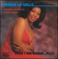 Here I Am Again [Here I Am Again...Plus] - Denise LaSalle