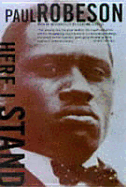 Here I Stand - Robeson, Paul