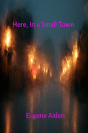 Here, In a Small Town: The Strawman