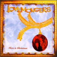 Here Is Christmas - Lovemongers/Ann Wilson/Nancy Wilson