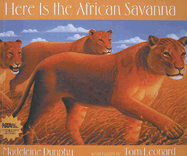 Here Is the African Savanna - Dunphy, Madeleine
