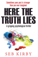 Here the Truth Lies: A Gripping Psychological Thriller - Us Edition