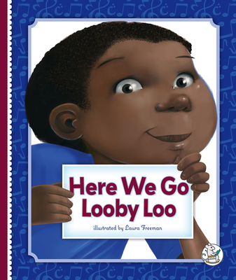 Here We Go Looby Loo - 