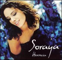 Herencia [Deluxe Edition] - Soraya