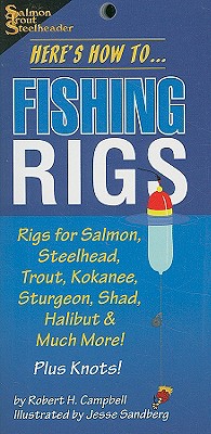 Here's How To... Fishing Rigs - Campbell, Robert