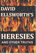 Heresies: and other truths