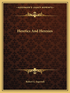 Heretics And Heresies