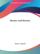 Heretics And Heresies