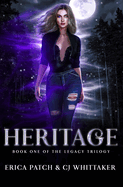Heritage: Book one in the Legacy Trilogy