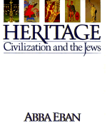 Heritage: Civilization and the Jews - Eban, Abba, Mr.