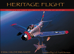 Heritage Flight: America's Air Force Celebrates 100 Years of Aviation