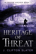 Heritage of Threat