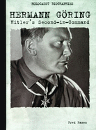 Hermann Goring: Hitler's Second-In-Command