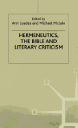 Hermeneutics, the Bible and Literary Criticism
