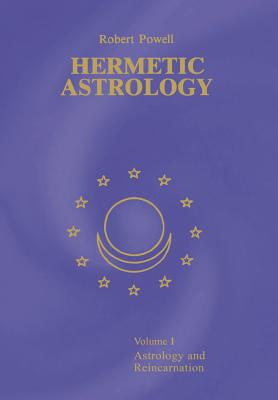 Hermetic Astrology: Vol. 1 - Powell, Robert