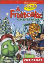 Hermie and Friends: A Fruitcake Christmas - 