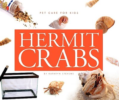 Hermit Crabs - Stevens, Kathryn