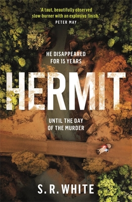 Hermit: the international bestseller from the author of RED DIRT ROAD - White, S. R.