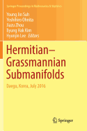 Hermitian-Grassmannian Submanifolds: Daegu, Korea, July 2016