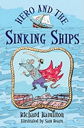 Hero and the Sinking Ships