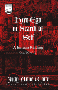 Hero-Ego in Search of Self: A Jungian Reading of Beowulf - Mermier, Guy R (Editor), and White, Judy Anne