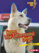 Hero Law Enforcement Dogs