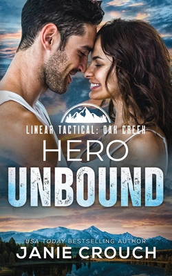 Hero Unbound - Crouch, Janie