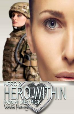 Hero Within - Publishing, Wicked (Illustrator), and Smith, A J (Editor), and Meyrick, Ronni