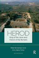 Herod: King of the Jews and Friend of the Romans